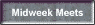 Midweek
