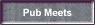 Pub Meets